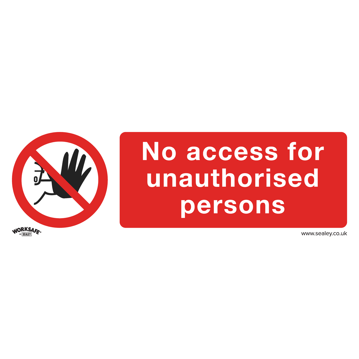 No Access Safety Sign, Rigid Plastic - Pack of 10 SS17P10