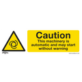 Caution Automatic Machinery Safety Sign, Rigid Plastic - Pack of 10 SS47P10