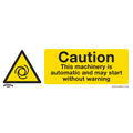 Caution Automatic Machinery Safety Sign - Rigid Plastic SS47P1