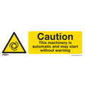 Caution Automatic Machinery Safety Sign - Self-Adhesive Vinyl SS47V1