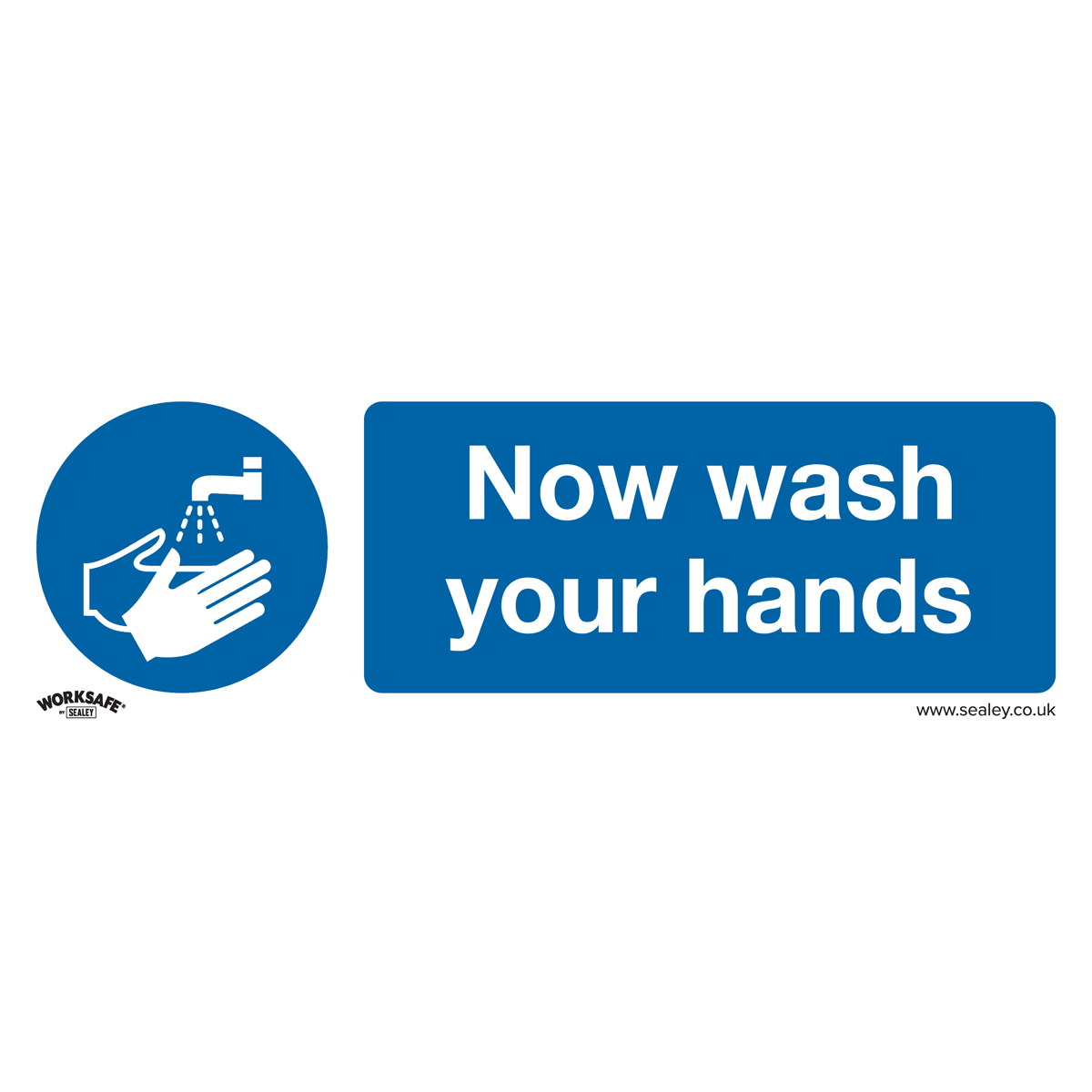 Now Wash Your Hands Safety Sign - Rigid Plastic SS5P1